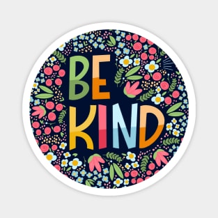 Be kind, flowers Magnet